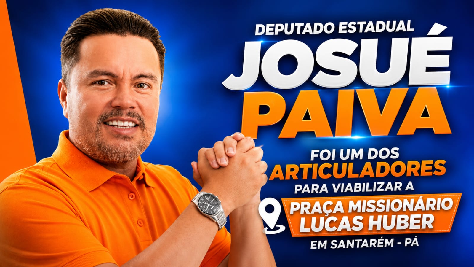 Deputado Estadual Josué Paiva foi um dos articuladores, ao lado de Nélio Aguiar, Henderson Pinto, David Paiva e Zé Maria Tapajós, para viabilizar a Praça Missionário Lucas Huber em Santarém.